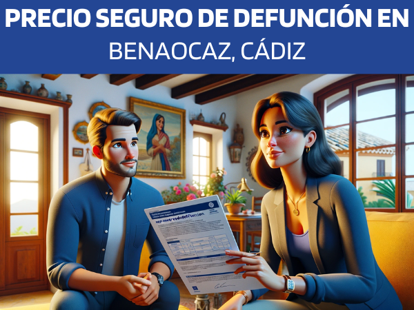 PRESUPUESTO para SEGURO de DEFUNCIÓN en Benaocaz, Cádiz