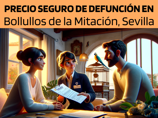 PRESUPUESTO para Seguro de Defunción en Bollullos de la Mitación, Sevilla