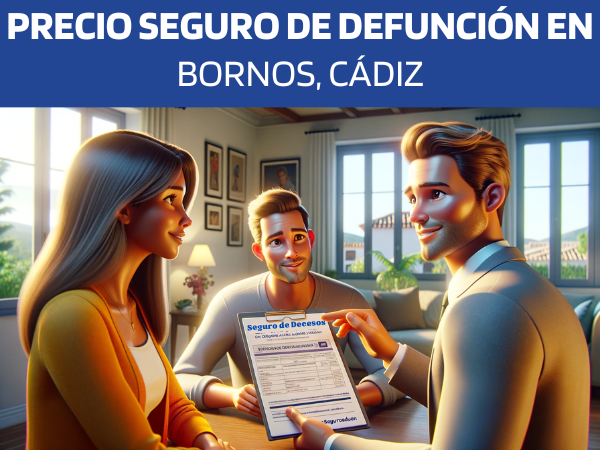 PRESUPUESTO  para SEGURO de DEFUNCIÓN en Bornos, Cádiz