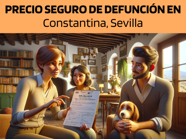 PRESUPUESTO para Seguro de Defunción en Constantina, Sevilla