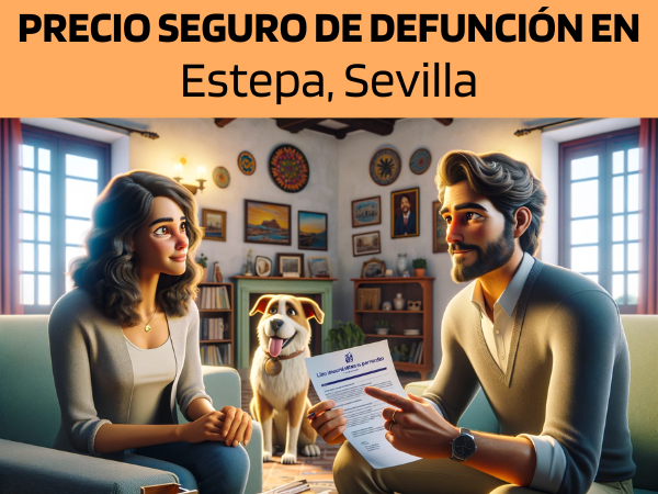 PRESUPUESTO para Seguro de Defunción en Estepa, Sevilla