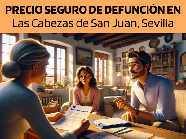 PRESUPUESTO para Seguro de Defunción en Las Cabezas de San Juan, Sevilla