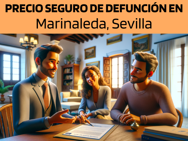 PRESUPUESTO para Seguro de Defunción en Marinaleda, Sevilla