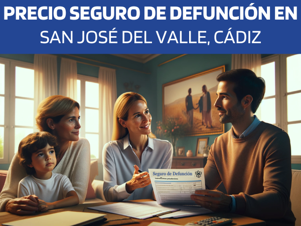 PRESUPUESTO para SEGURO de DEFUNCIÓN en San José del Valle, Cádiz