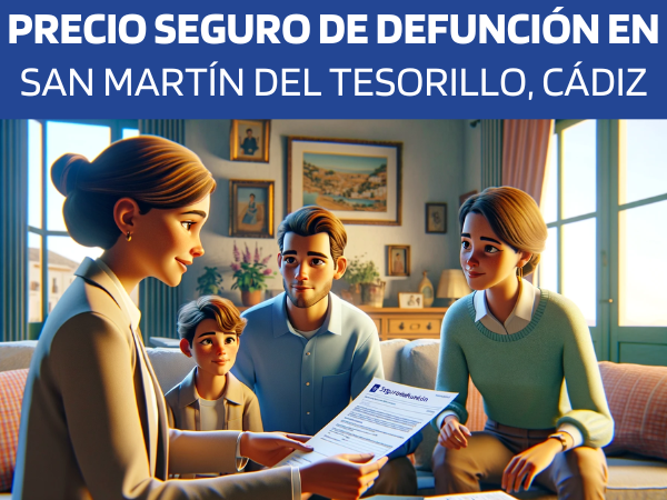 PRESUPUESTO para SEGURO de DEFUNCIÓN en San Martín del Tesorillo, Cádiz