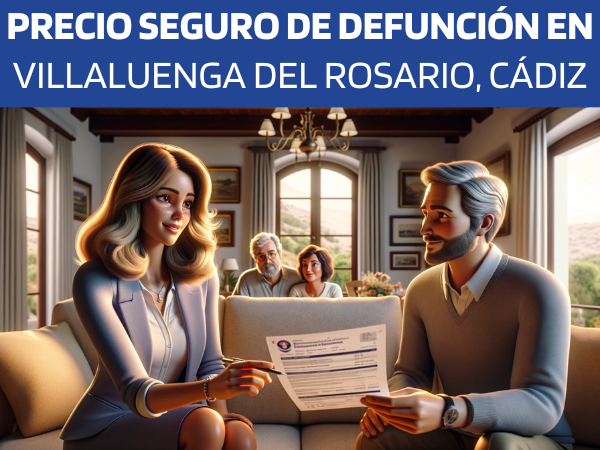 PRESUPUESTO para SEGURO de DEFUNCIÓN en Villaluenga del Rosario, Cádiz