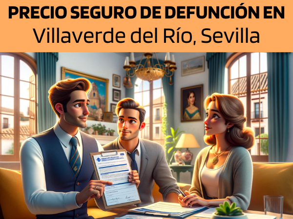 PRESUPUESTO para Seguro de Defunción en Villaverde del Río, Sevilla